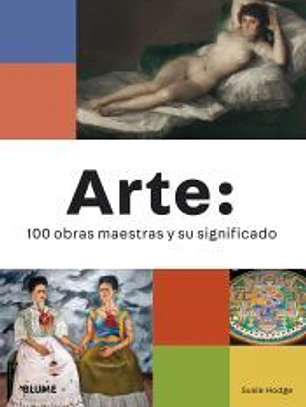 Arte: 100 obras maestras y su significado