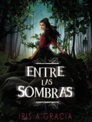 Entre las sombras