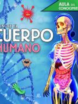 Conoce el Cuerpo Humano