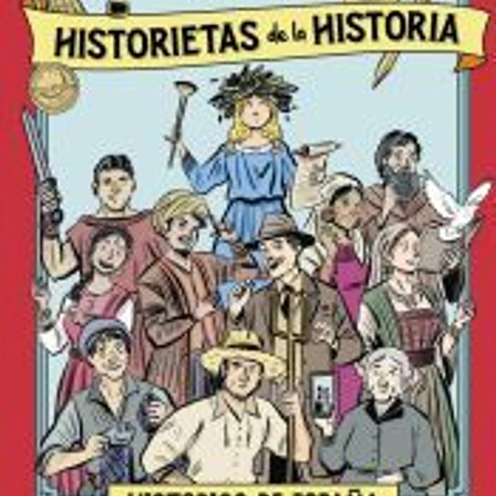 Historietas de la historia 1 - Historia de España 1
