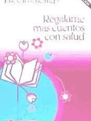 Regálame más cuentos con salud