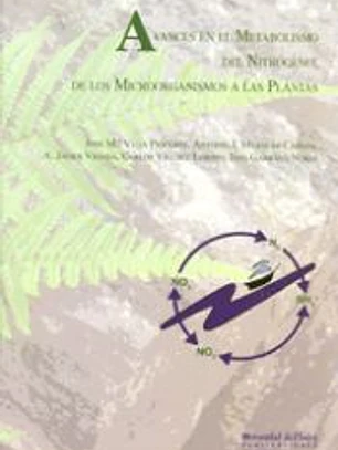 Avances en el Metabolismo del Nitrógeno:: de los Microorganismos a las Plantas