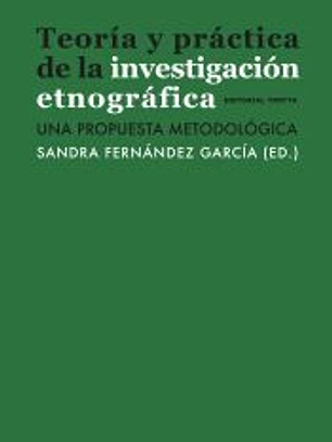 Teoría y práctica de la investigación etnográfica