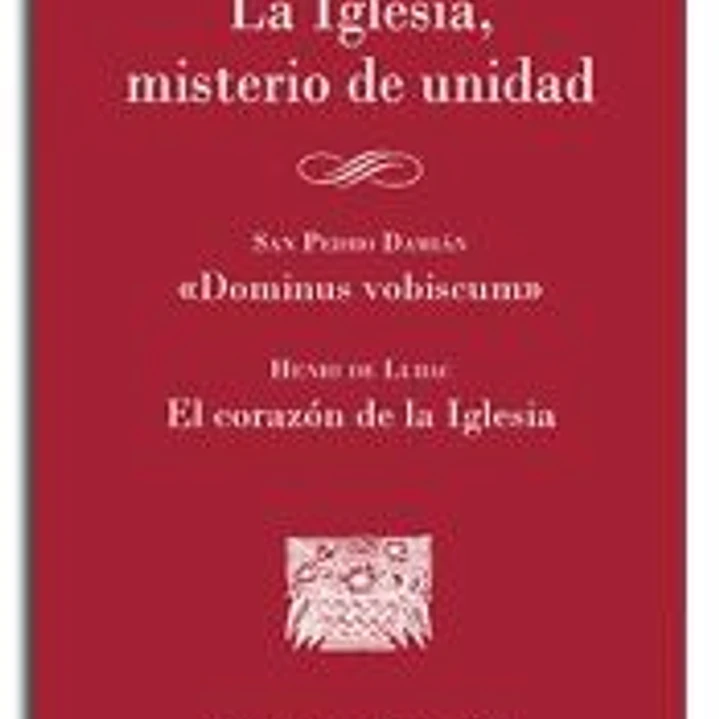 La Iglesia, misterio de unidad 1