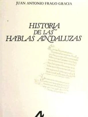 Historia de las hablas andaluzas
