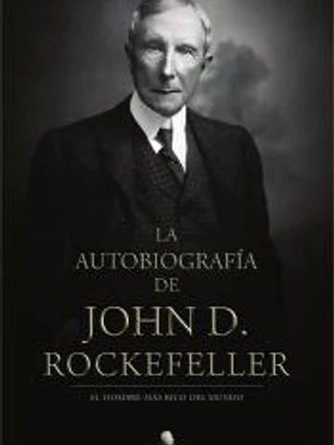 La autobiografía de John D. Rockefeller