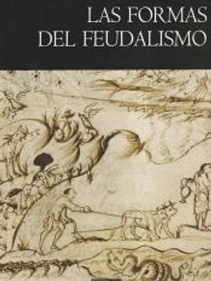 Las formas del feudalismo