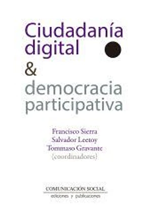 CIUDADANIA DIGITAL & DEMOCRACIA PARTICIPATIVA