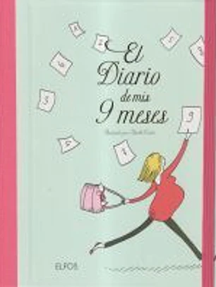 EL DIARIO DE MIS 9 MESES