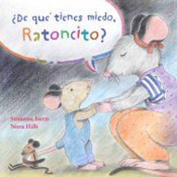 ¿De qué tienes miedo, Ratoncito? 1
