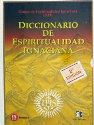 DICC. DE ESPIRITUALIDAD IGNACIANA. (2 TOMOS)