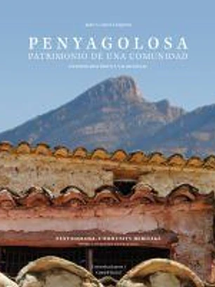 Penyagolosa. Patrimonio de una comunidad