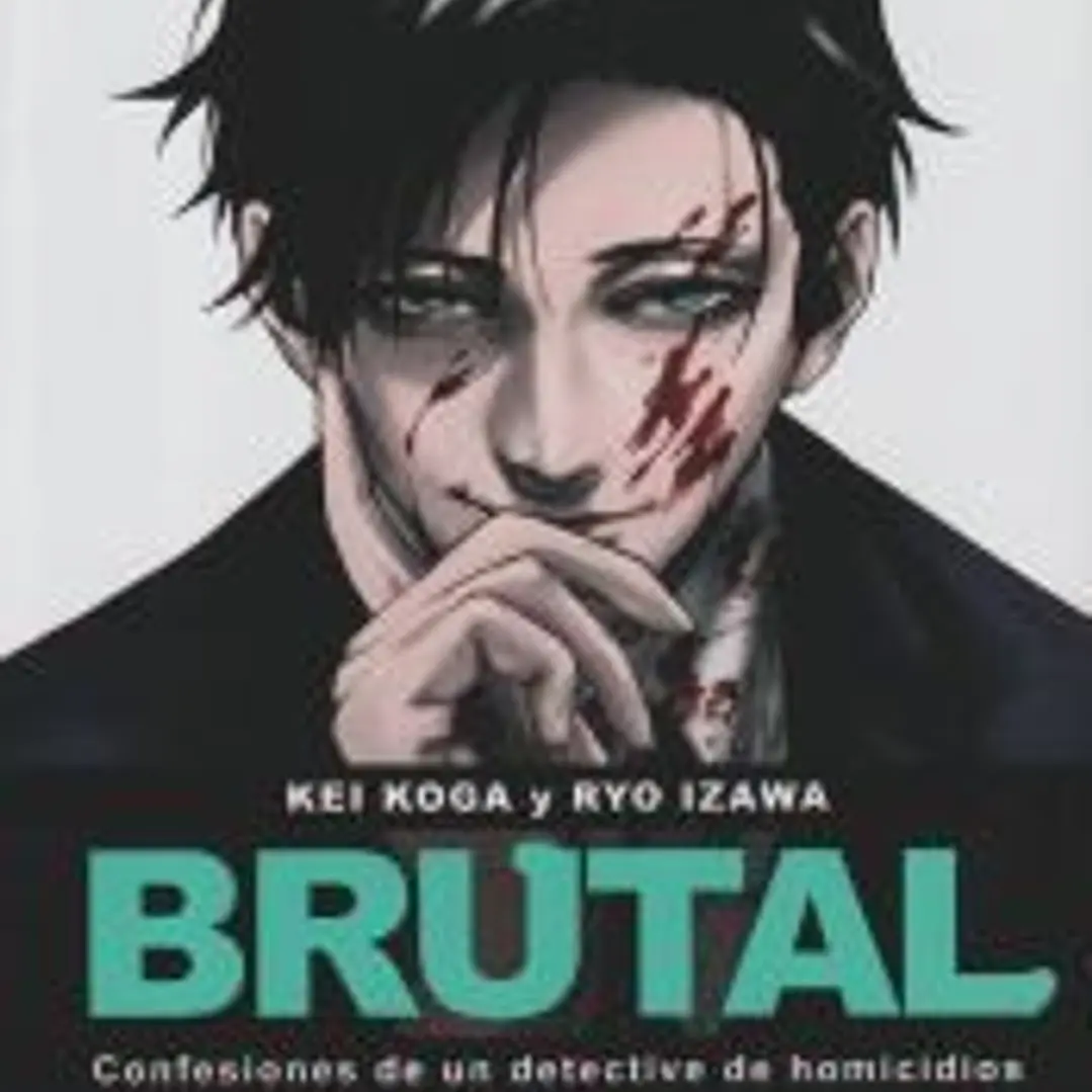 ¡Brutal! Confesiones de un detective de homicidios 1 1