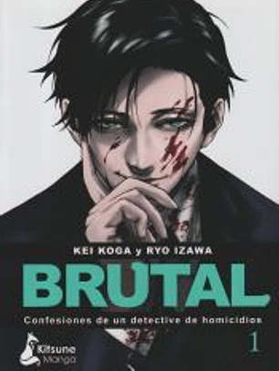 ¡Brutal! Confesiones de un detective de homicidios 1
