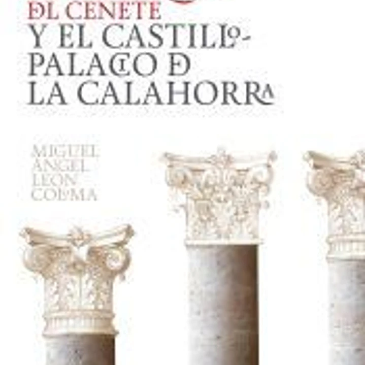 El marqués del Cenete y el castillo palacio de La Calahorra 1
