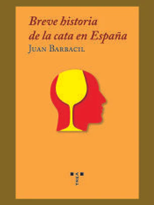 Breve historia de la cata en España