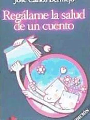 Regálame la salud de un cuento