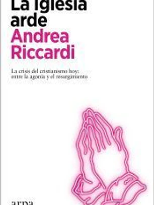 La Iglesia arde