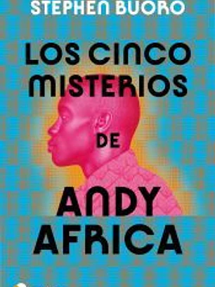 Los cinco misterios de Andy Africa