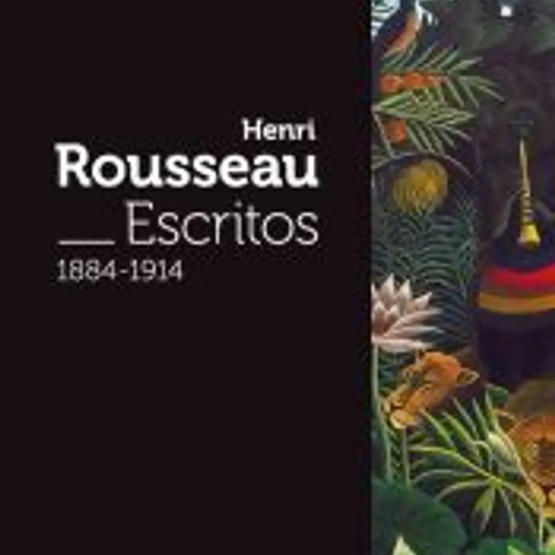 Henri Rousseau. Escritos 1884 -1914 1