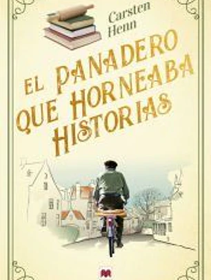El panadero que horneaba historias