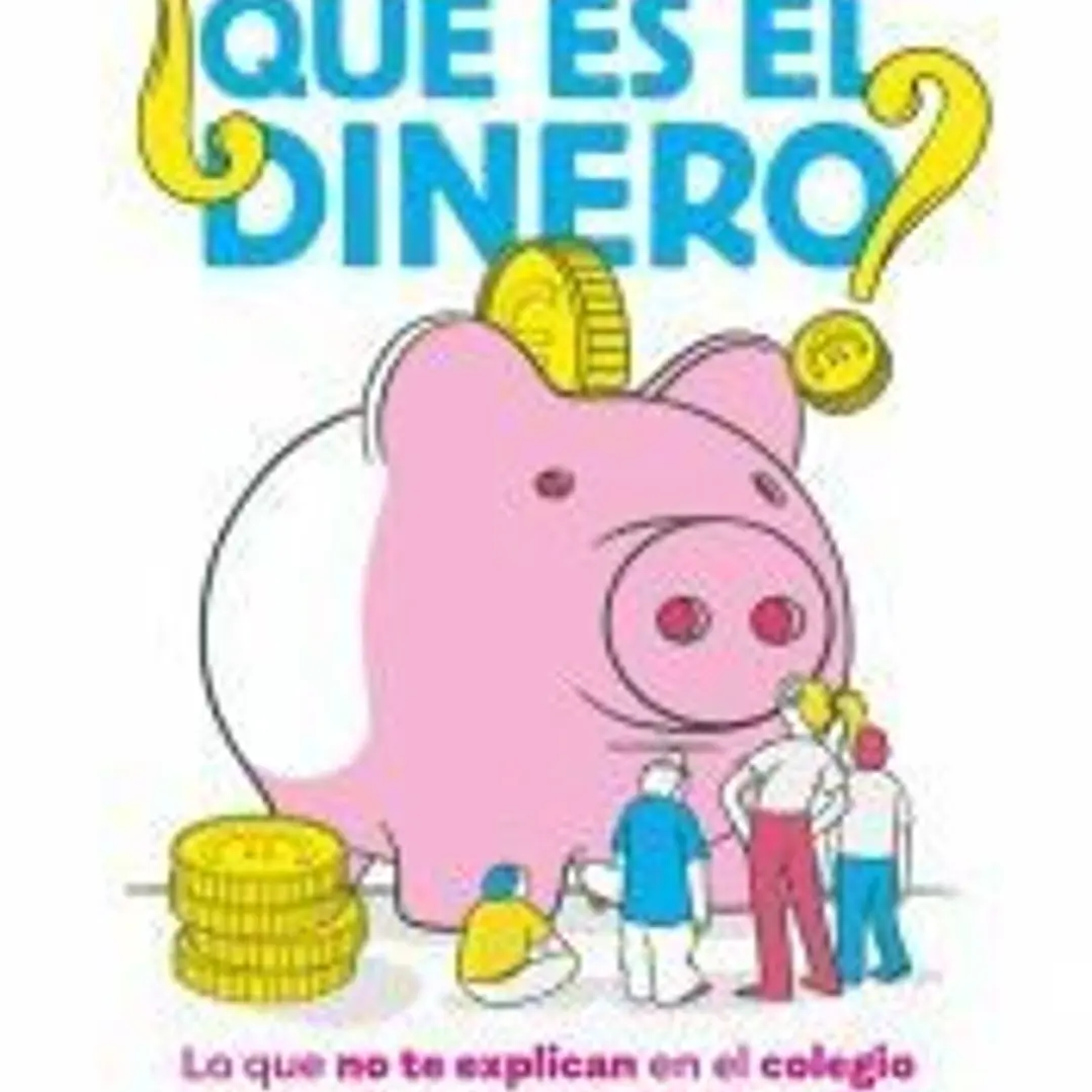 ¿Qué es el dinero? 1