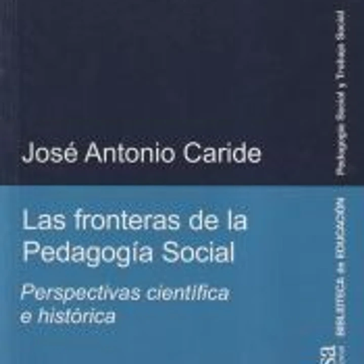 Las fronteras de la Pedagogía Social 1