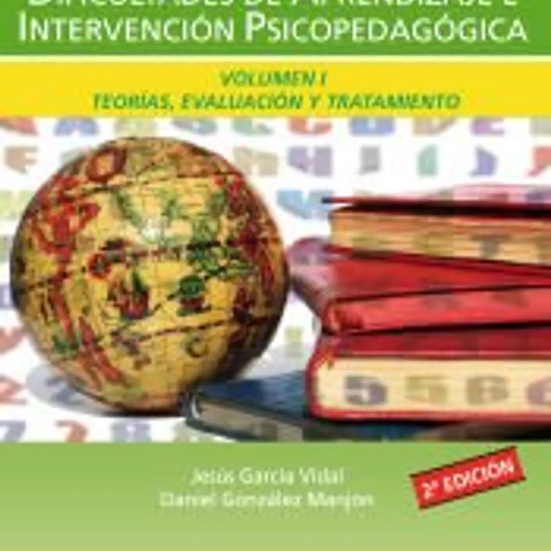 Manual de Dificultades de Aprendizaje. Vol I. Teorías, evaluación y tratamiento 1