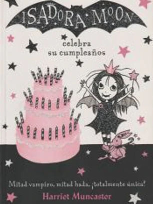 Isadora Moon celebra su cumpleaños (Isadora Moon)