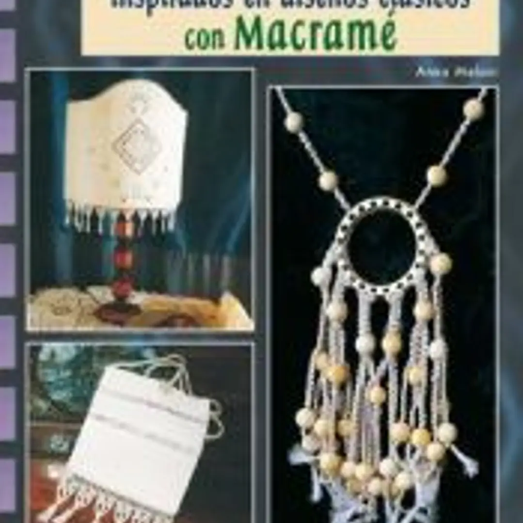 BISUTERIA, BOLSOS Y DECORACION INSPIRADOS EN CLASICOS CON MACRAME 1