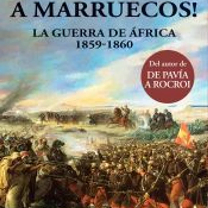 ¡Españoles, a Marruecos! 1