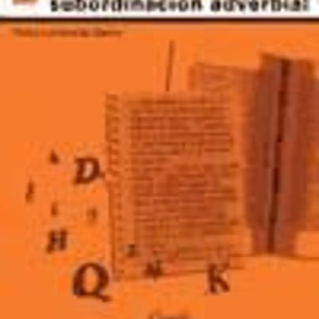 Prácticas de sintaxis 9. La oración compuesta: subordinación adverbial 1