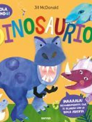 ¡Hola, mundo! Dinosaurios