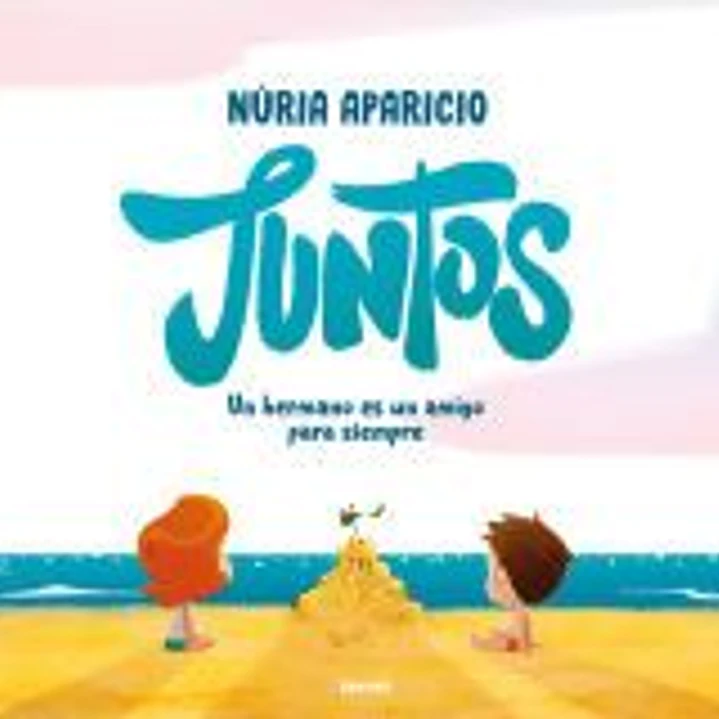Juntos: Un hermano es un amigo para siempre 1