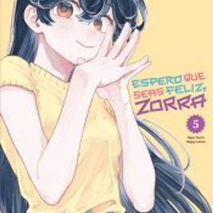 Espero que seas Feliz, Zorra 05 1