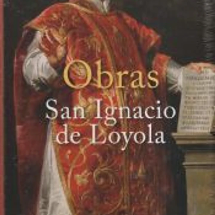 Obras de San Ignacio de Loyola 1