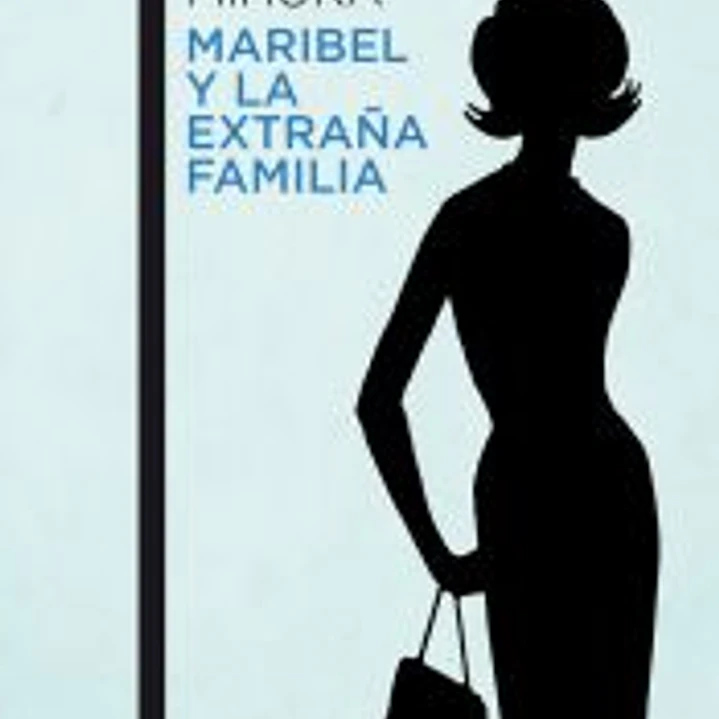 Maribel y la extraña familia 1
