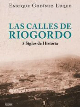 Las calles de Riogordo