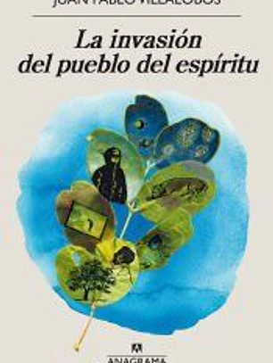 La invasión del pueblo del espíritu