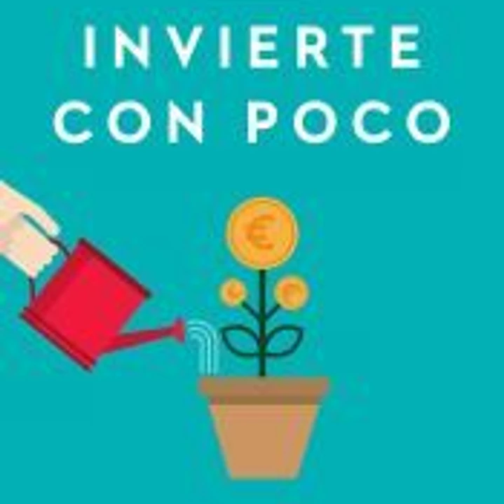 Invierte con poco: haz que tu dinero crezca 1