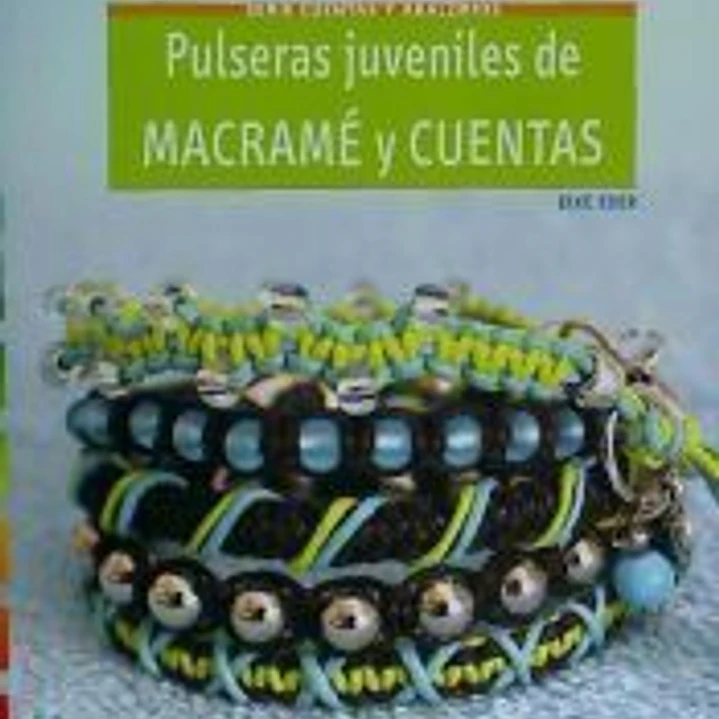 Pulseras juveniles de macramé y cuentas: 28 proyectos paso a paso 1