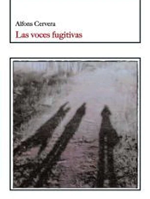 Las voces fugitivas