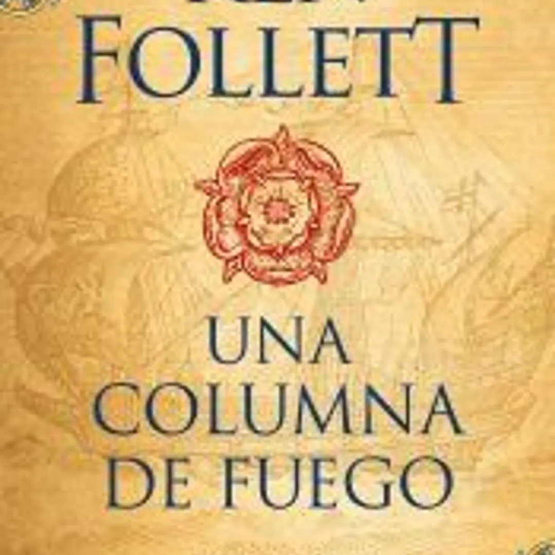 Una columna de fuego (Saga Los pilares de la Tierra 3) 1
