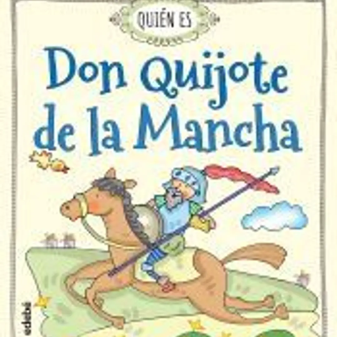 Quién es Don Quijote de la Mancha 1