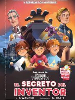 Los casos de Timmi Tobbson 2: El secreto del inventor