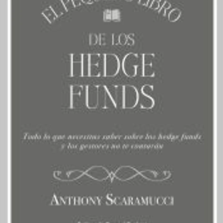 El pequeño libro de los hedge funds 1