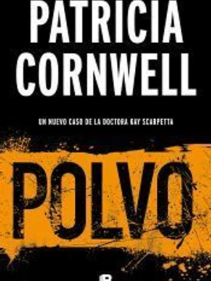 Polvo (Doctora Kay Scarpetta 21)