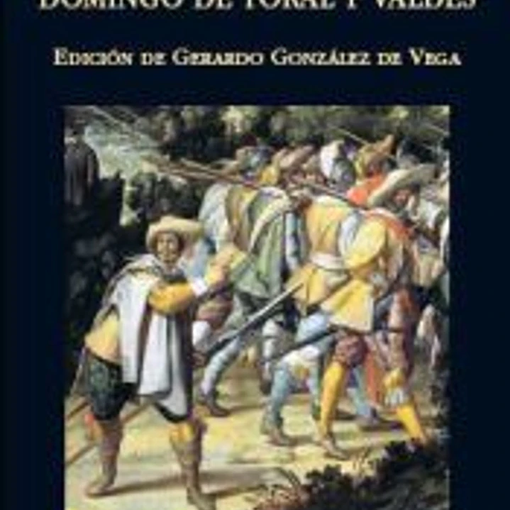 Relación de la vida del capitán Domingo de Toral y Valdés 1