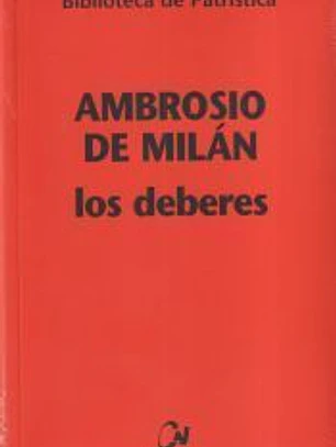 AMBROSIO DE MILÁN. LOS DEBERES