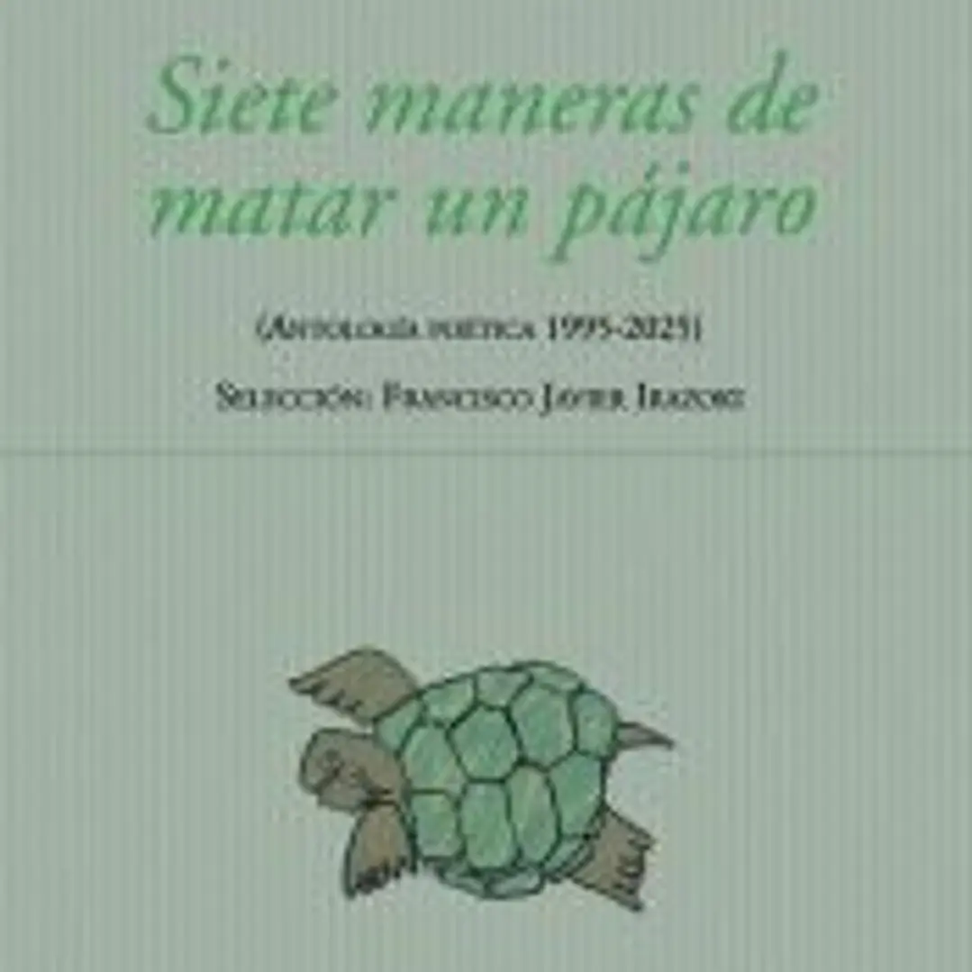 SIETE MANERAS DE MATAR UN PAJARO 1
